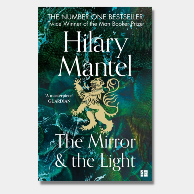 The Mirror and the Light (The Wolf Hall Trilogy 
