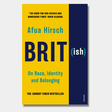 Brit(ish): On Race, Identity and Belonging