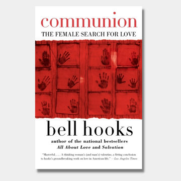 Communion: The Female Search for Love (love trilogy 