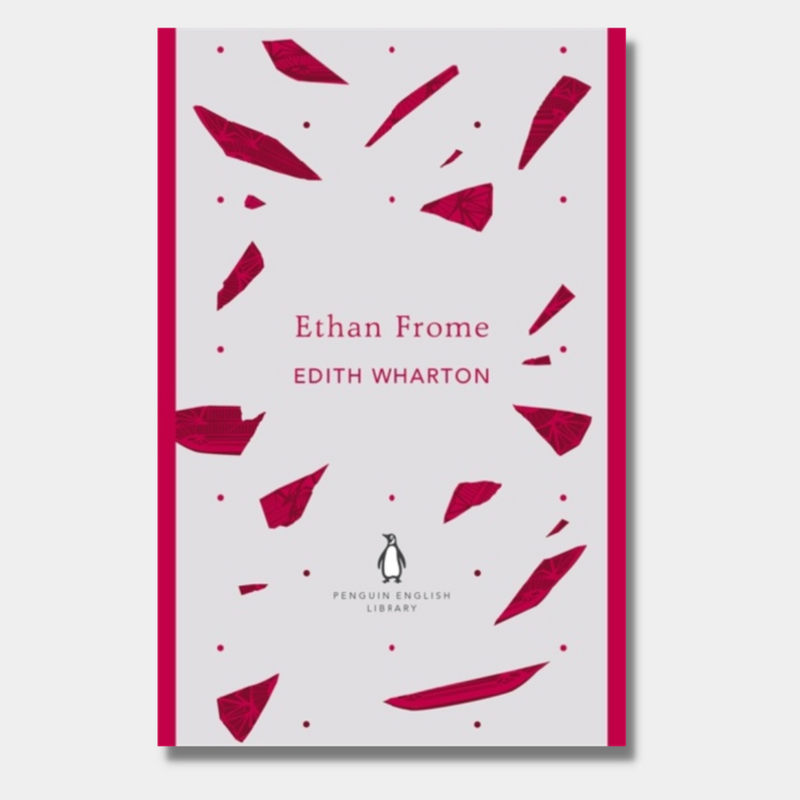 Ethan Frome (The Penguin English Library)