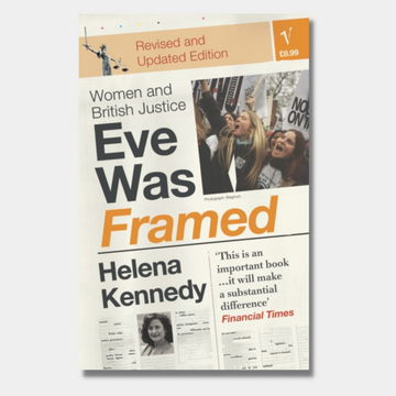 Eve Was Framed: Women and British Justice