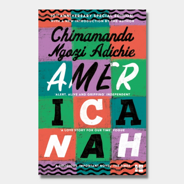 Americanah : 10th Anniversary Special Edition