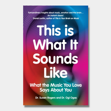 This Is What It Sounds Like : What the Music You Love Says About You