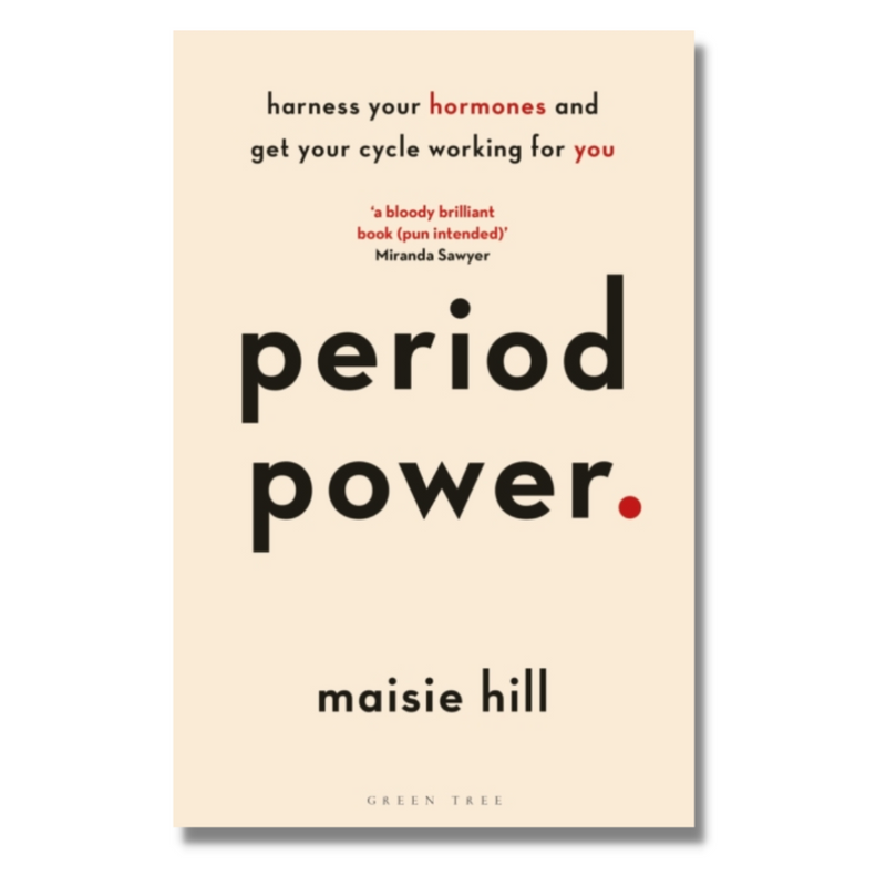 Period Power : Harness Your Hormones and Get Your Cycle Working For You