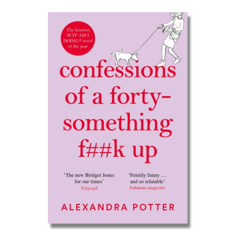 Confessions of a Forty-Something F