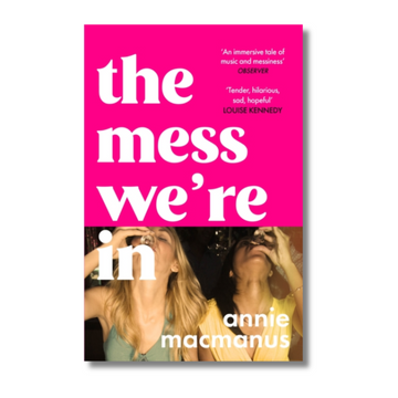 The Mess We&