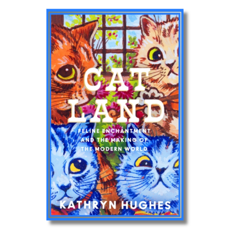 Catland: Feline Enchantment and the Making of the Modern World