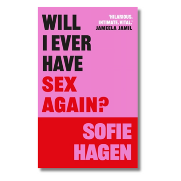 Will I Ever Have Sex Again?