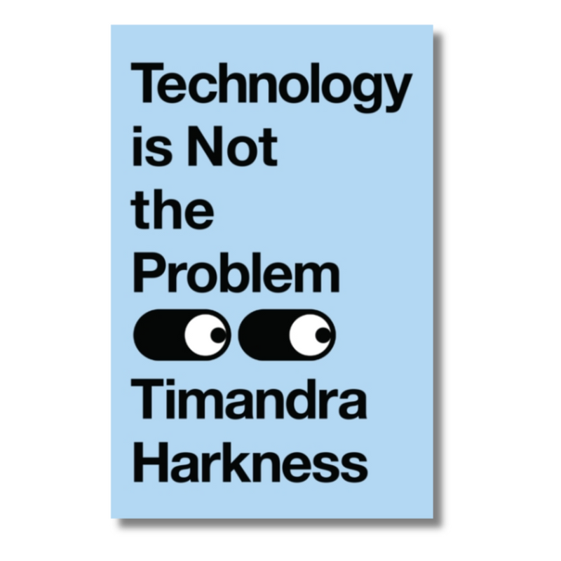 Technology is Not the Problem