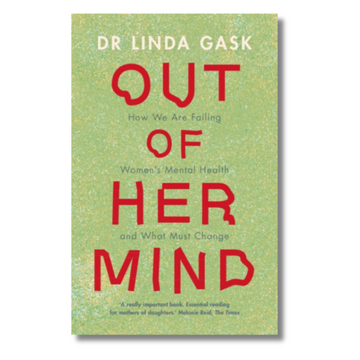 Out of Her Mind: How We Are Failing Women&