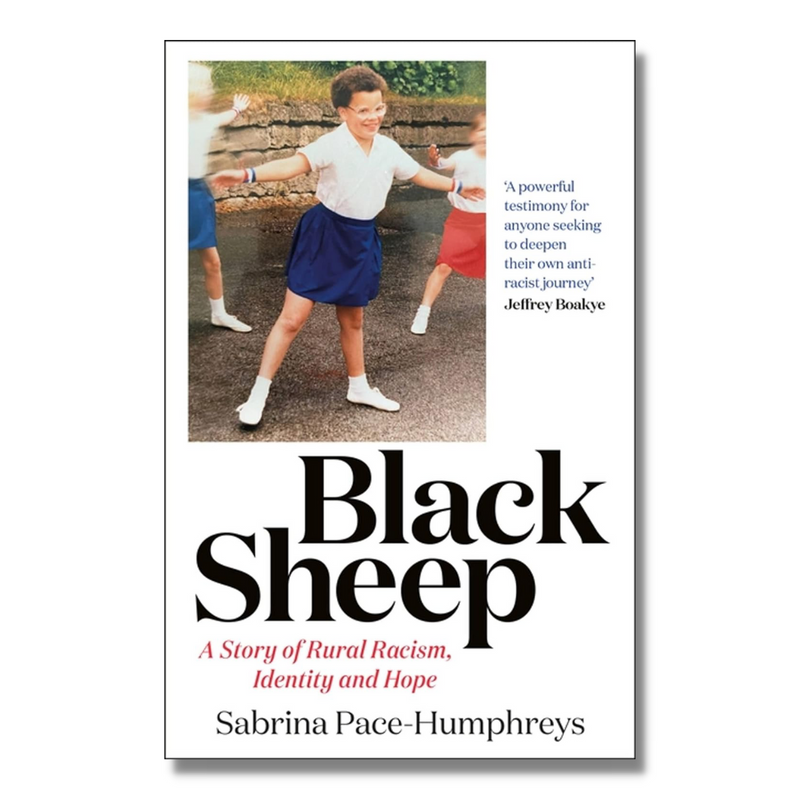 Black Sheep : A Story of Rural Racism, Identity and Hope