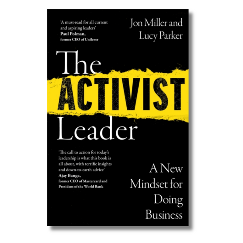 The Activist Leader : A New Mindset for Doing Business