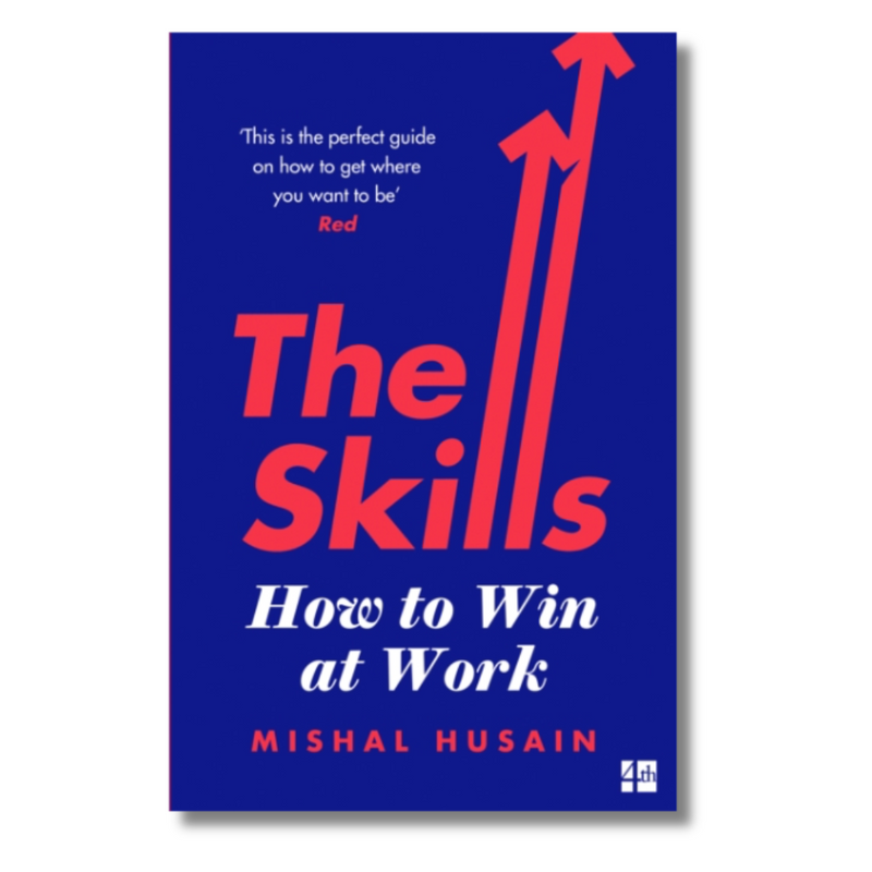 The Skills : How to Win at Work