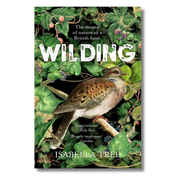 Wilding : The Return of Nature to a British Farm