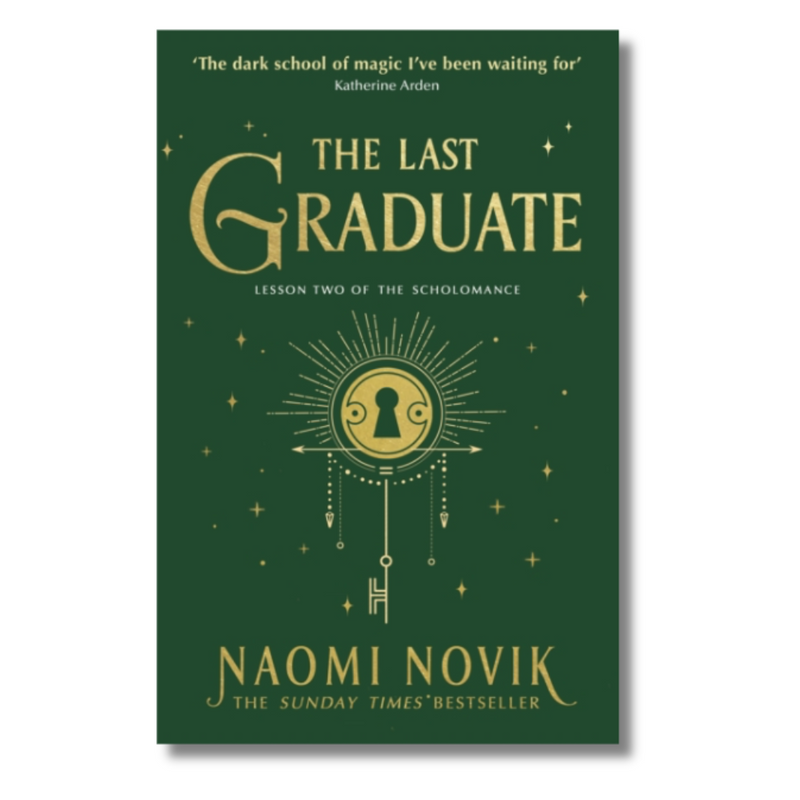 The Last Graduate (The Scholomance 