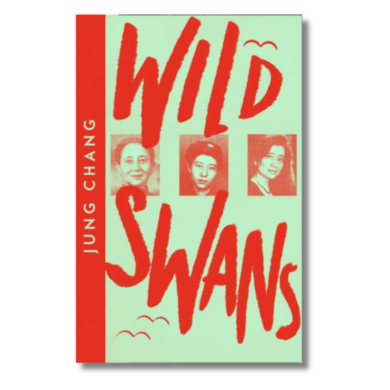 Wild Swans: Three Daughters of China (Collins Modern Classics)