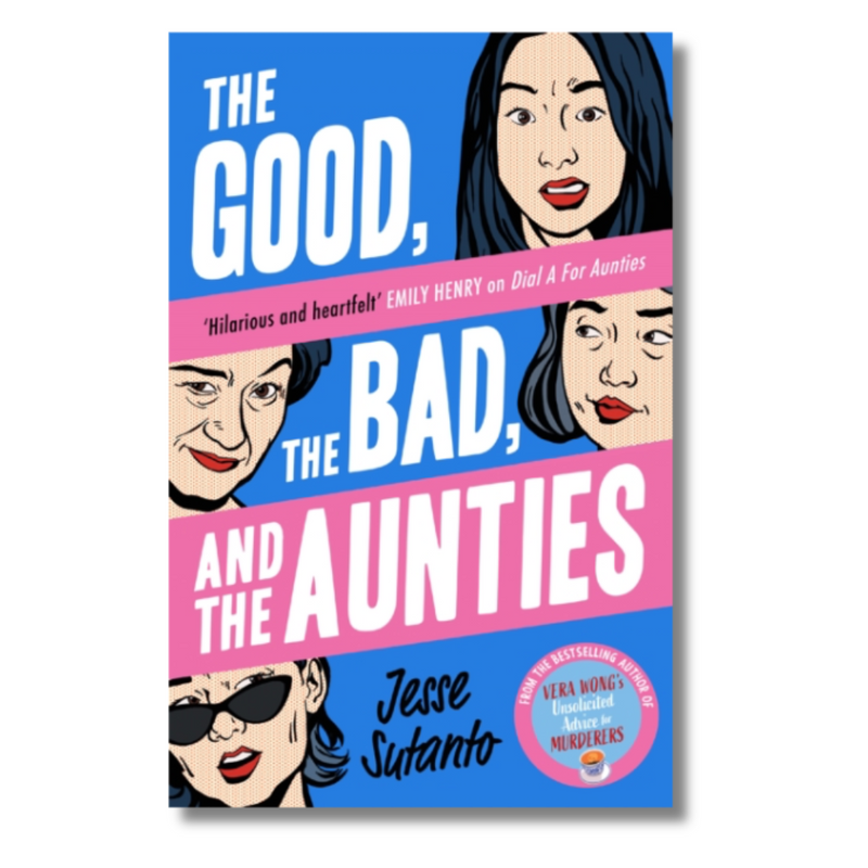 The Good, the Bad, and the Aunties (Aunties 