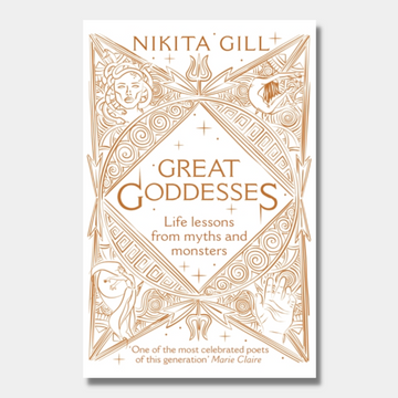 Great Goddesses : Life lessons from myths and monsters