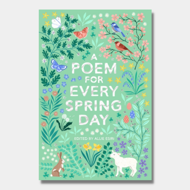 A Poem for Every Spring Day