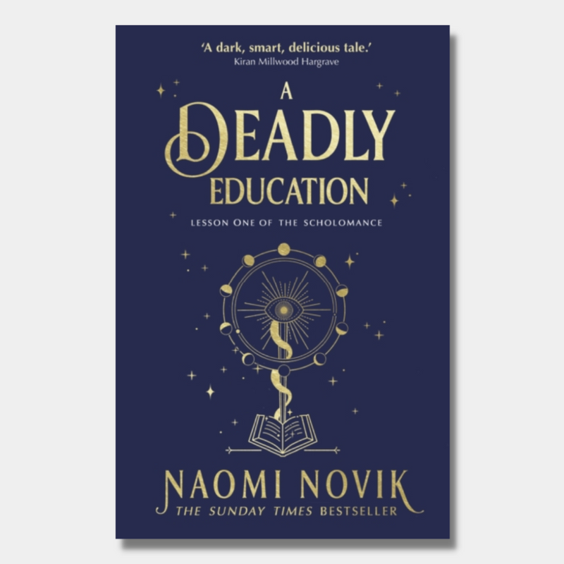 A Deadly Education (The Scholomance 