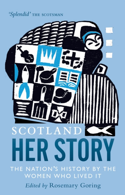 Scotland: Her Story: The Nation&