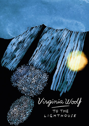 To The Lighthouse (Vintage Classics Woolf Series)