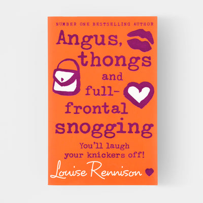Angus, Thongs and Full-Frontal Snogging (Confessions of Georgia Nicholson #1)